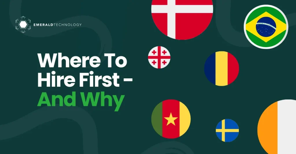 Where to hire first and why
